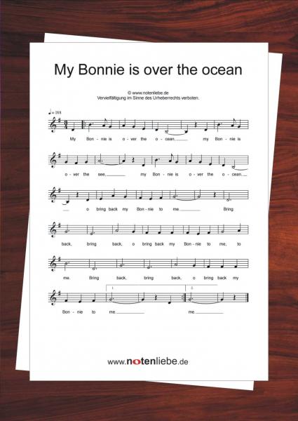 My Bonnie is over the ocean Noten  kostenlos (siehe Artikelbeschreibung)